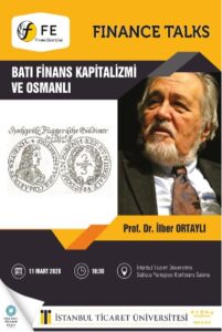Prof.Dr.İlber Ortaylı, Batı Finans Kapitalizmi ve Osmanlı